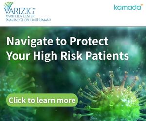 VARIZIG – varicella post-exposure prophylaxis for high-risk patients – click for the Treatment Algorithm.